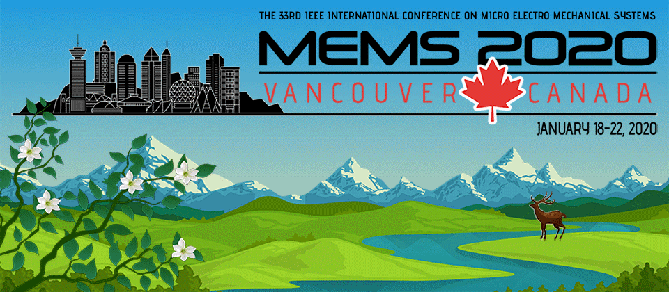 Five Papers Presented in IEEE MEMS Conference 2020, Great Experience in Vancouver, Canada